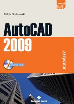 Ralph Grabowski - AutoCad 2009