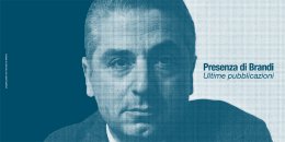 Presenza di Brandi - Ultime pubblicazioni